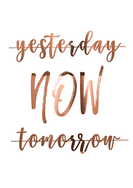 Yesterday Now Tomorrow Graphic